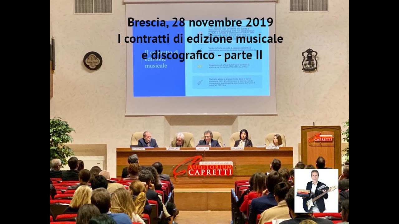La contrattualistica del mercato discografico e dell'editoria musicale - Brescia 28 novembre 2019