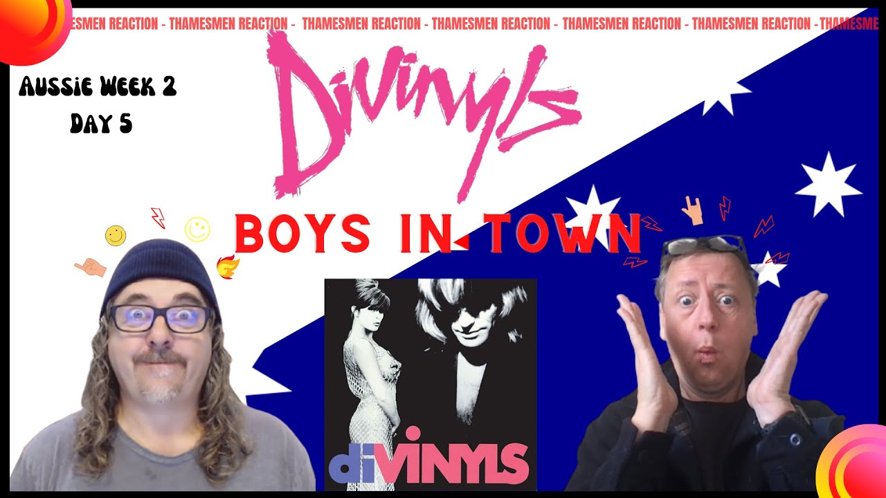 Divinyls: Boys In Town: OMG YESS!!!!: Reaction