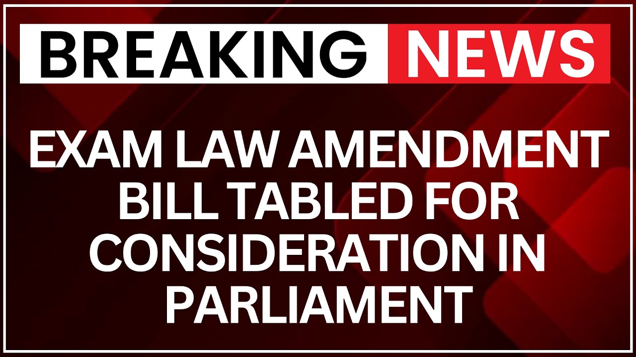 Public Examinations Act Amendment Bill Taken Up for Consideration in Parliament | NewsX