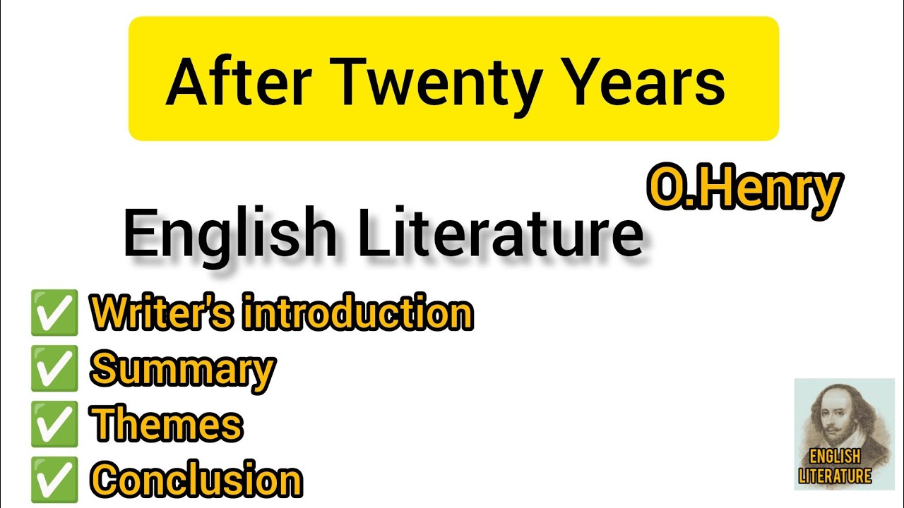 After Twenty years-O.Henry| Summary,Themes and writer's intro|Easy explanation|English Literature