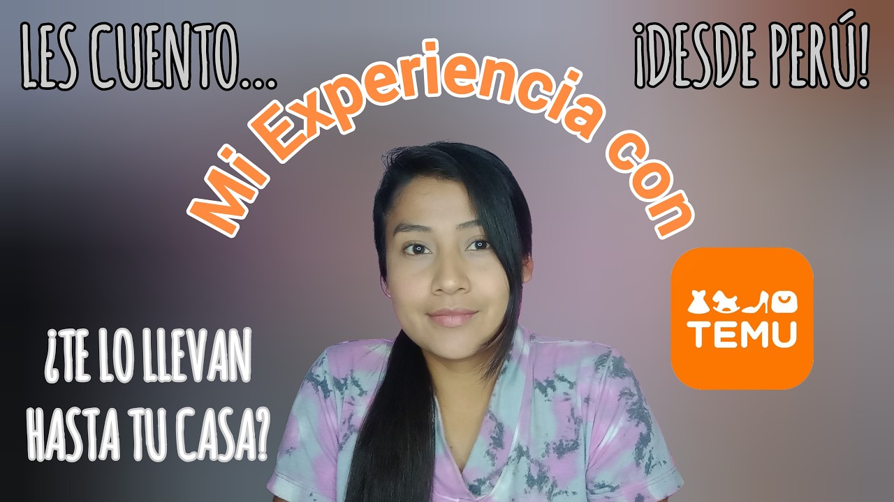 MI EXPERIENCIA al realizar mi PRIMER pedido de TEMU desde PER&Uacute; |Les cuento el proceso| Ana Seminario