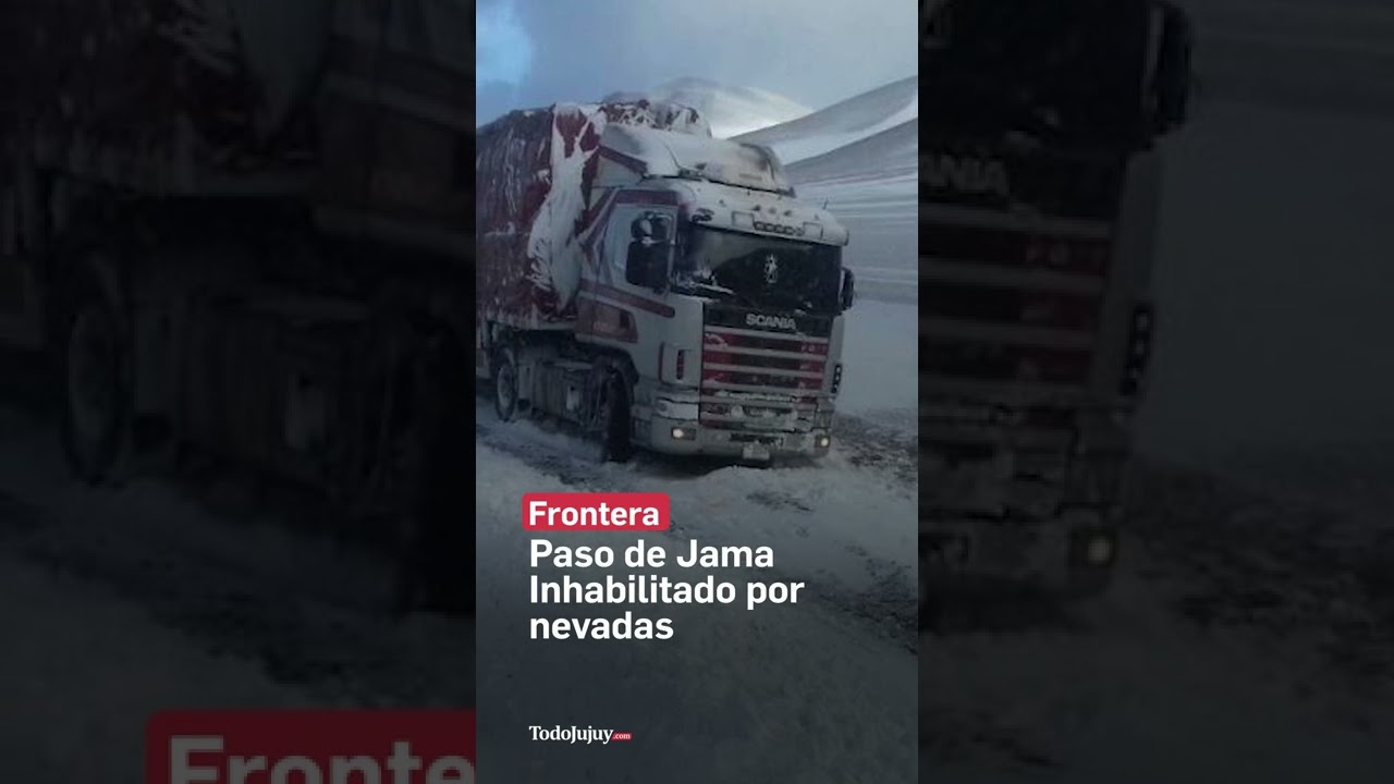Paso de Jama Inhabilitado por nevadas