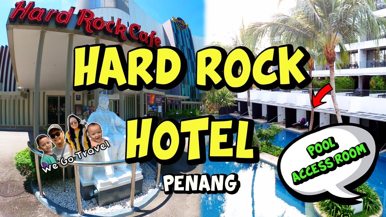 Bilik paling SUSAH nak BOOK!! Hard Rock Hotel, Penang : We Go Travel