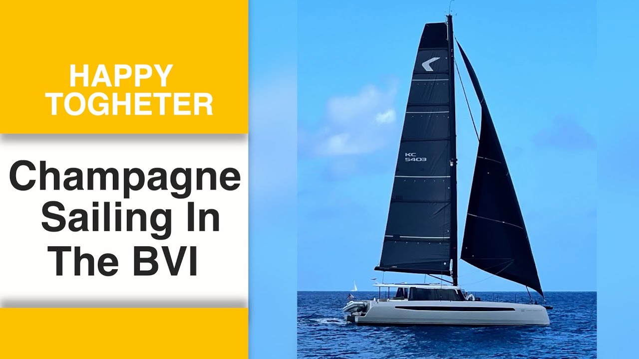 Champagne Sailing in the BVI Season 7 ep. 9