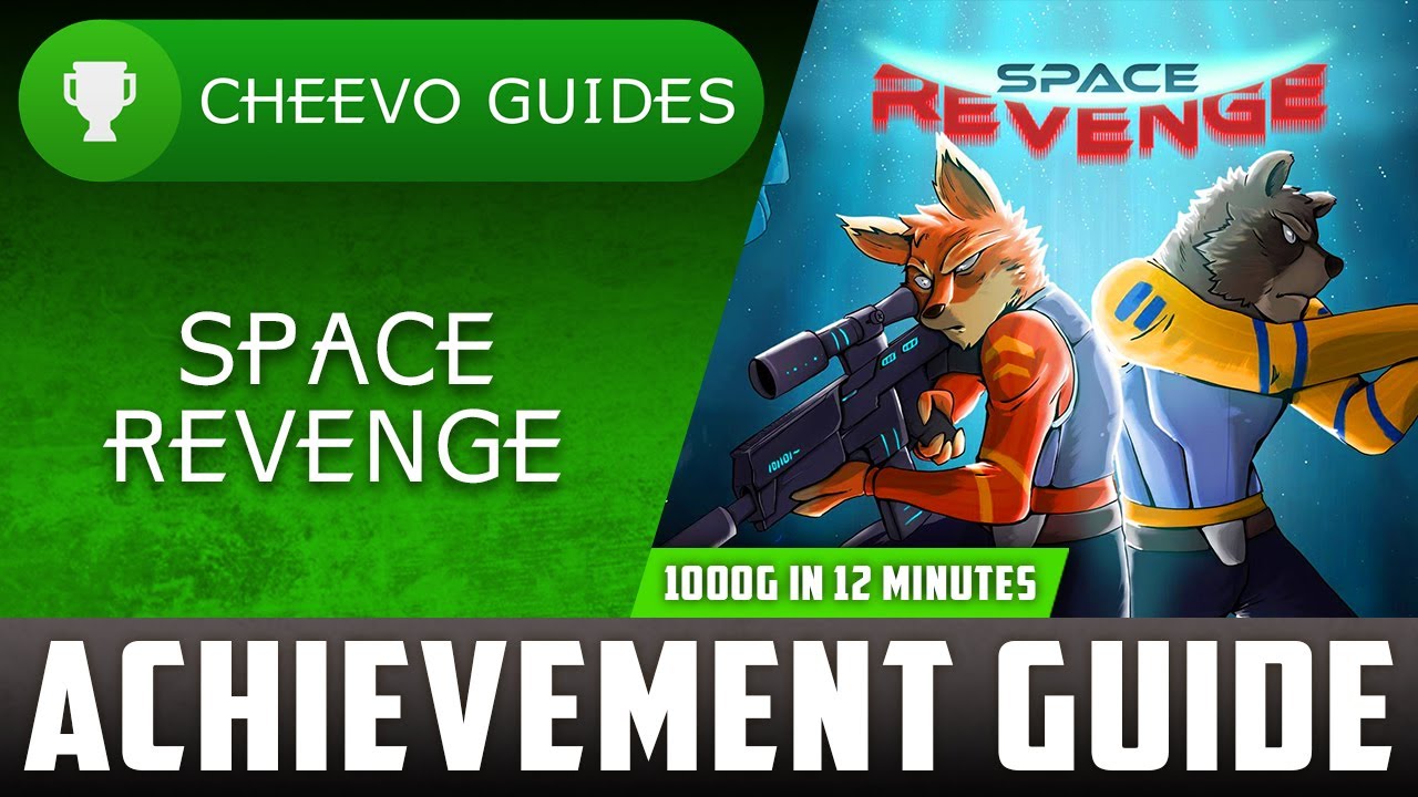 Space Revenge - Achievement / Trophy Guide (Xbox) **1000G IN 12 MINUTES**