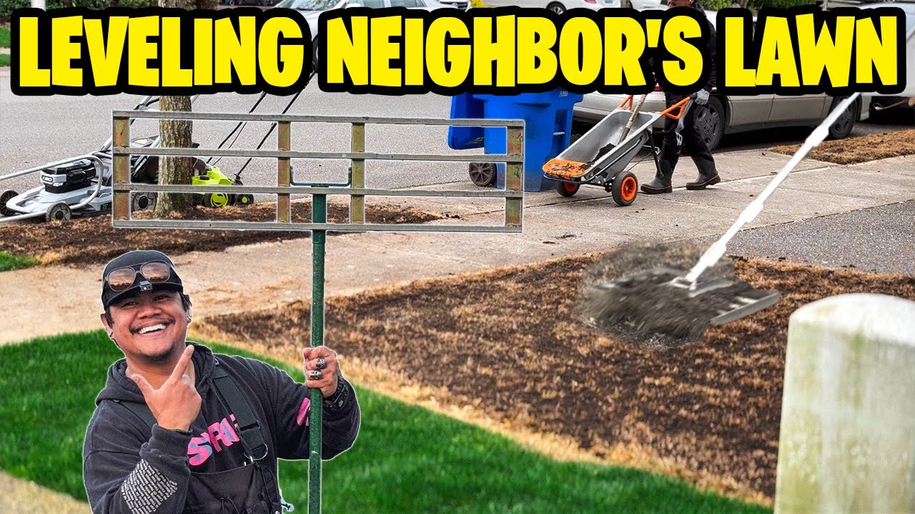 LEVELING MY NEIGHBOR'S BUMPY LAWN with 2
