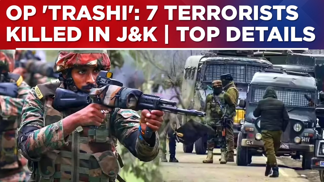 7 Jaish Terrorists Killed In Joint Operation 'Trashi' By Indian Army And J&K Police | Top Details