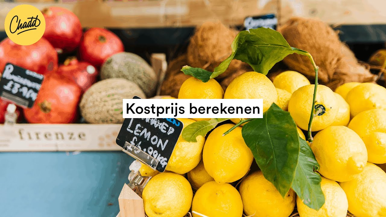 Kostprijs berekenen: hoe doe je dat en waar gebruik je het voor? - Mr. Chadd Academy
