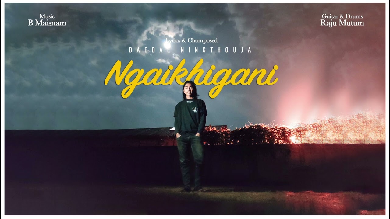 Ngaikhigani - Daedae Ningthouja