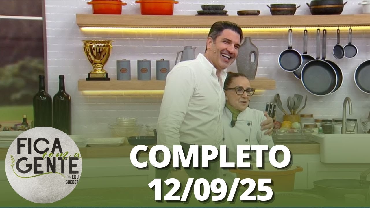 Fica com a Gente: Escondidinho de carne seca; Arrumadinho e mais (12/09/25) | Completo