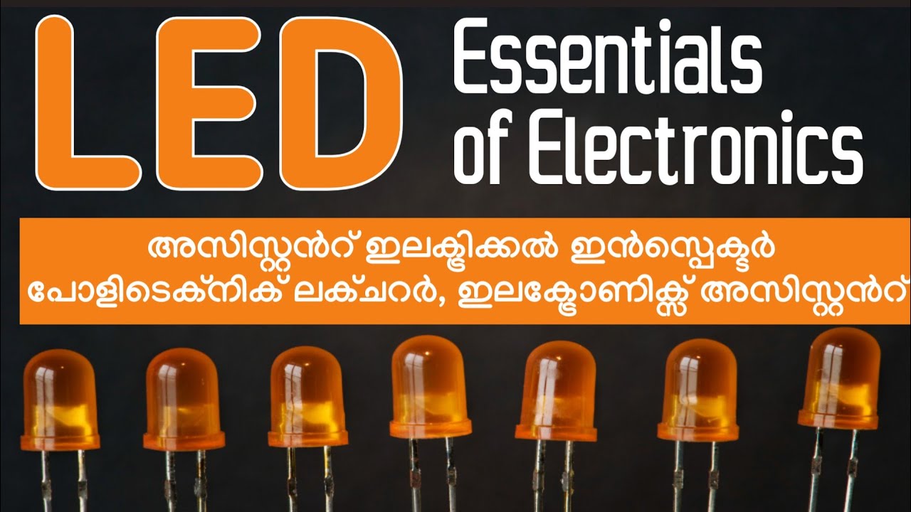 💥LED Essentials of Electronics| Assistant Electrical Inspector| Engineering Assistant Electronics