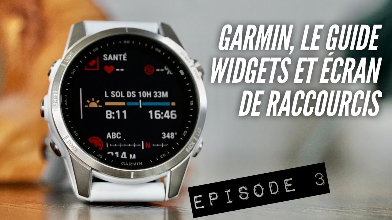 Garmin, le guide - 03 Widgets et écran de raccourcis