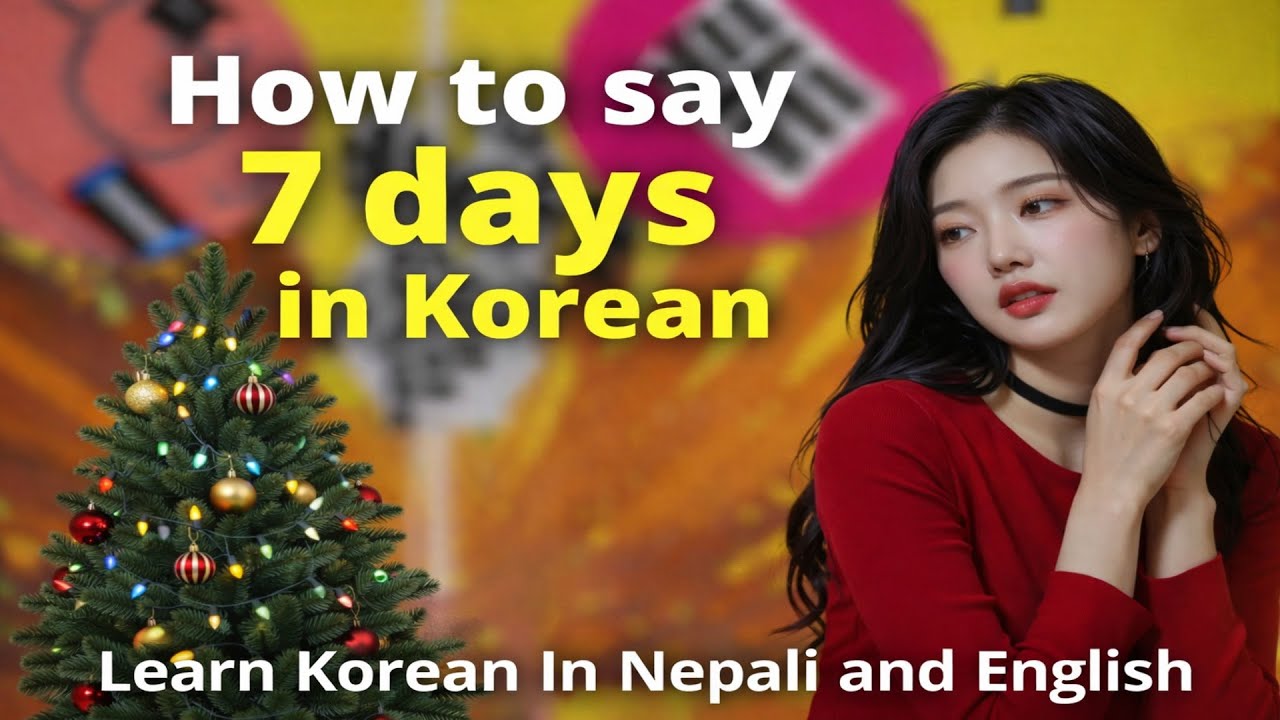 Seven days in Korean || how to say 7days in Korean || learn Korean at home || Korean self study