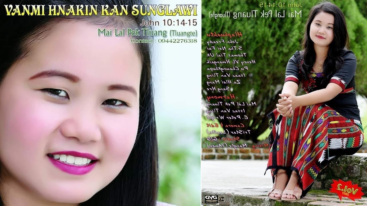Mai Lal Pek Tluang - Vanmi Hnak In Kan Sunglawi (Full Version)