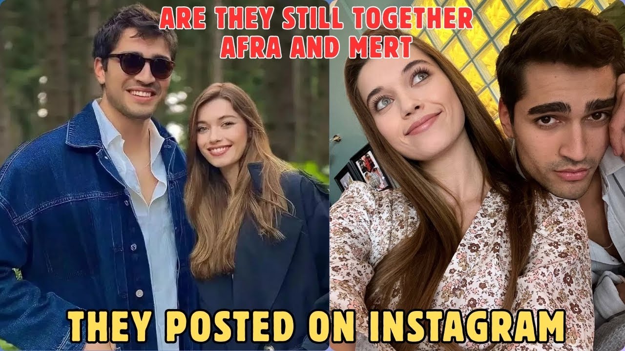 Афра и Мерт всё ещё встречаются! Они выложили друг другу фотографии в Instagram.