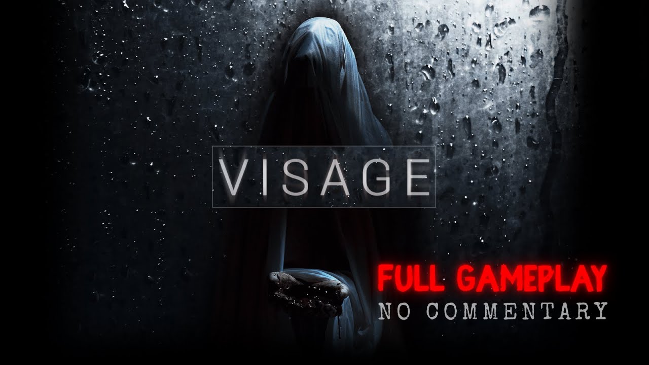Visage &ndash; Good & Bad Ending | Full Gameplay Walkthrough | No Commentary | 4K