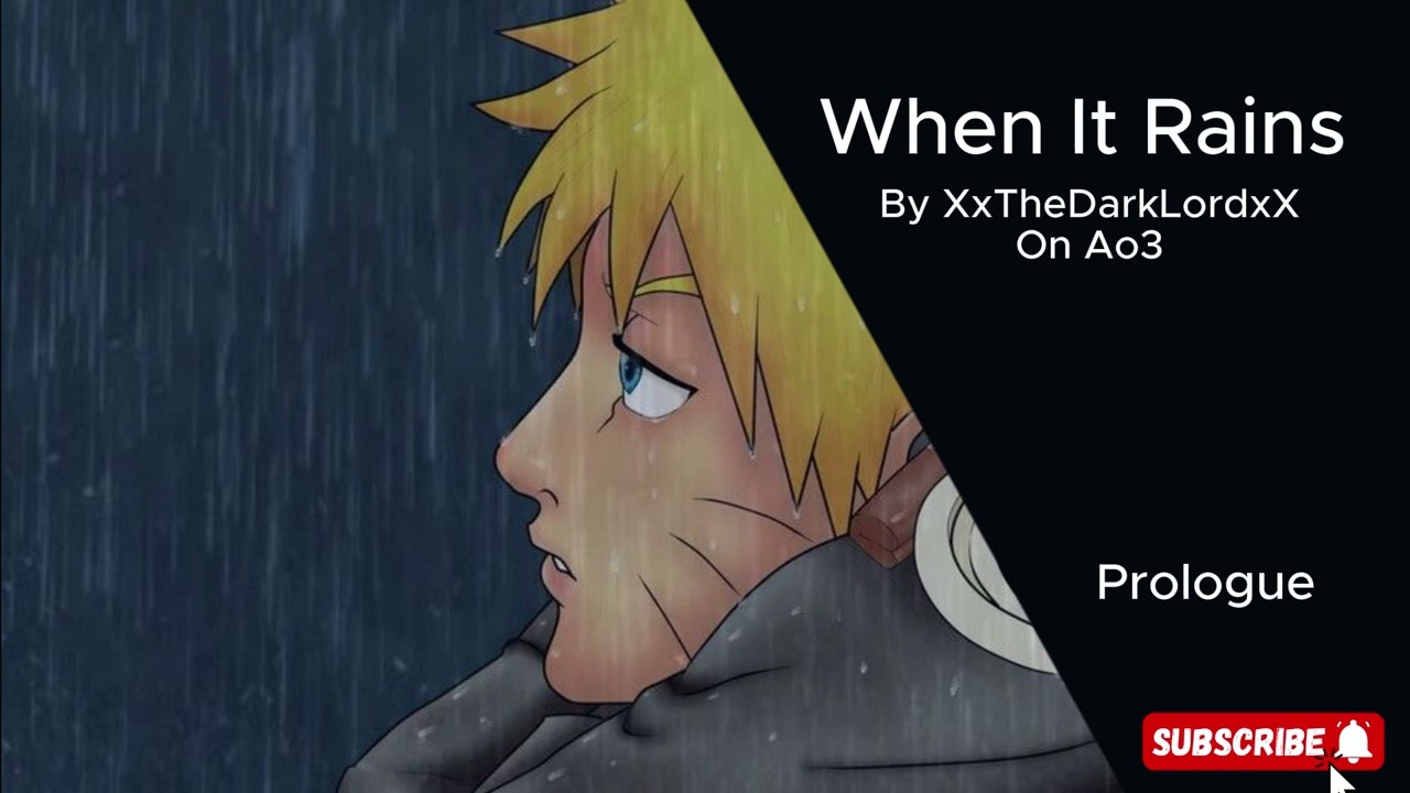 When It Rains - Podfic (Naruto) -  Prologue