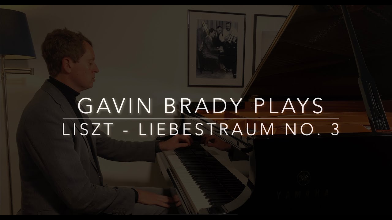 Liszt - Liebestraum No. 3 played by Concert Pianist Gavin Brady in 4K