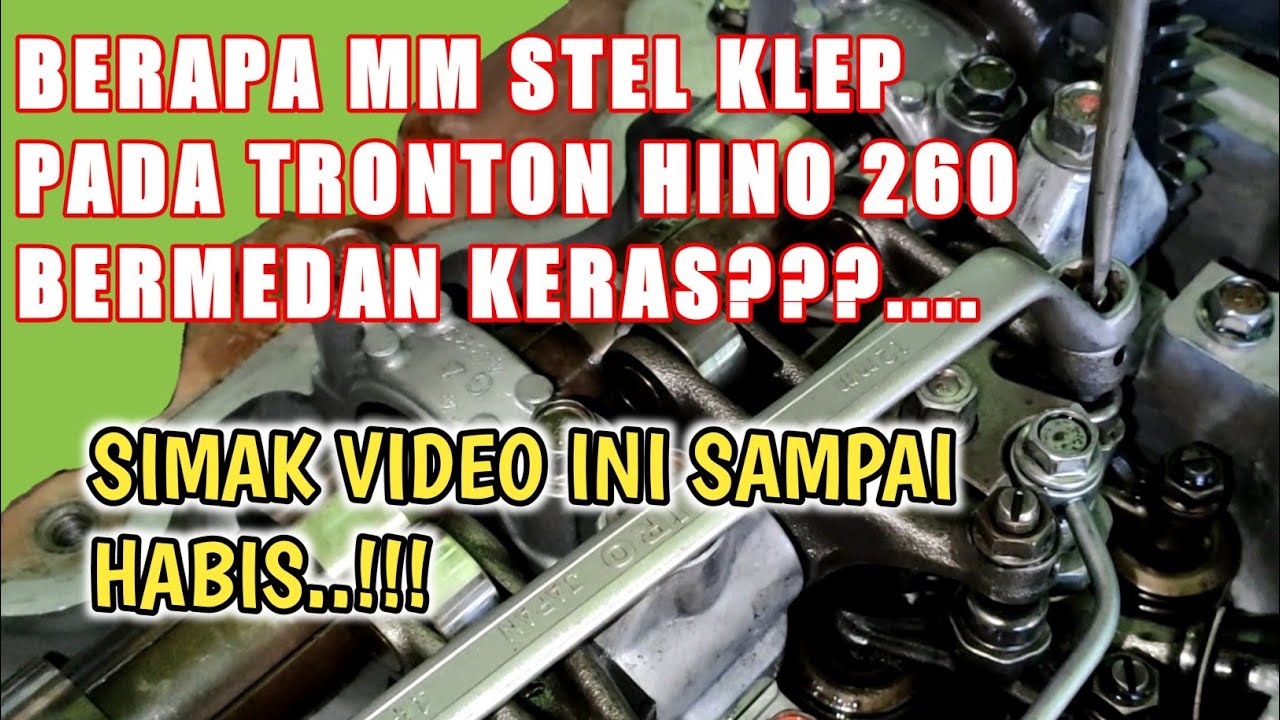 cara menyetel klep pada Hino 260ti