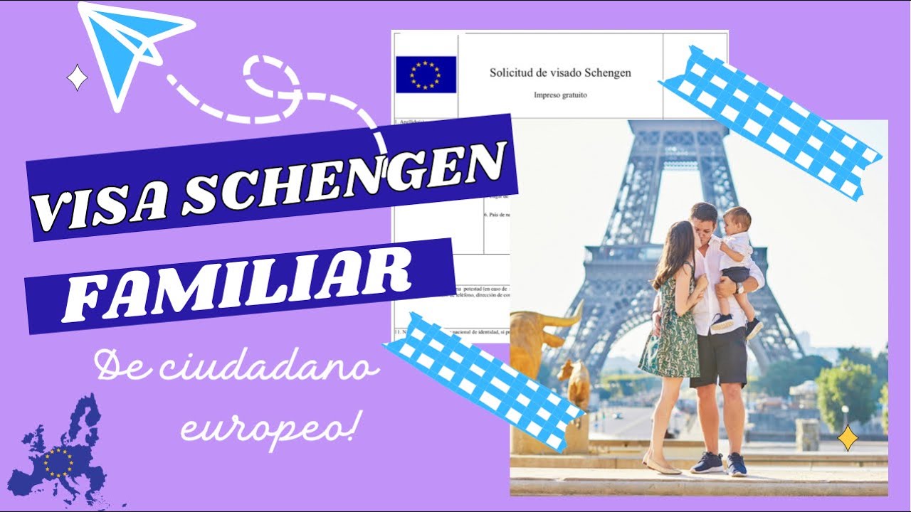Formulario para VISA SCHENGEN FAMILIAR DE CIUDADANO EUROPEO.