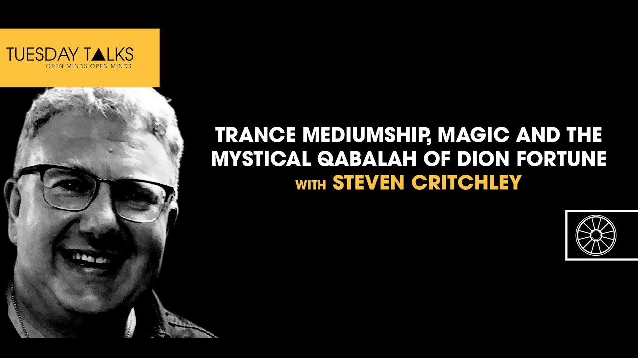 Tuesday Talks | Trance Mediumship, Magic and The Mystical Qabalah of Dion Fortune | Dr Critchley