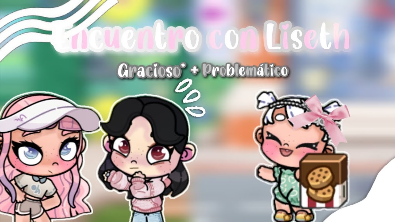 𝜗Encuentro con Lisethৎ (Parte 1) @CutieDayi_Blink💫💓