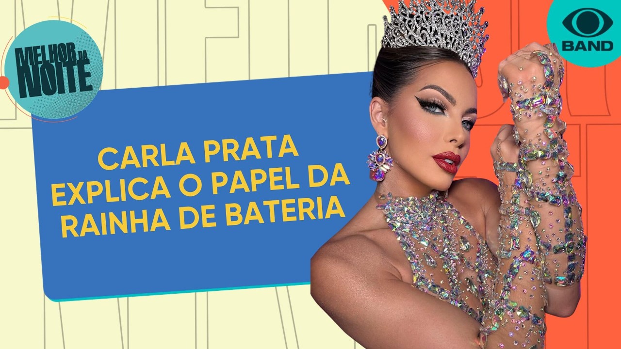 Carla Prata explica o papel da rainha de bateria