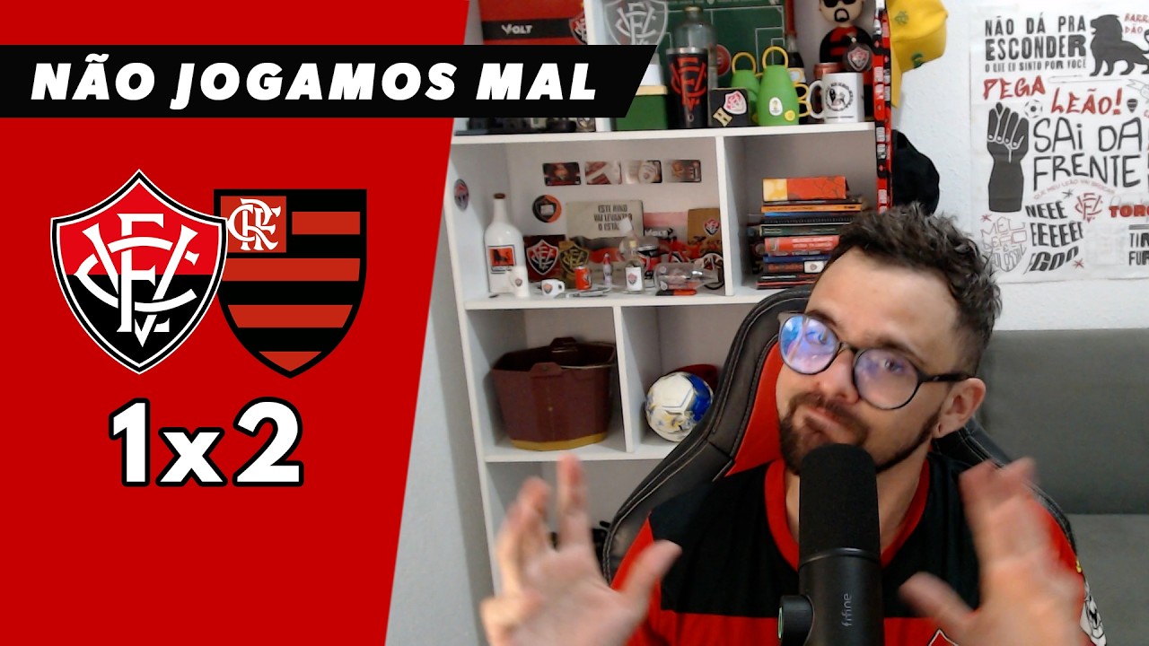 [PÓS JOGO] Vitória 1x2 Flamengo