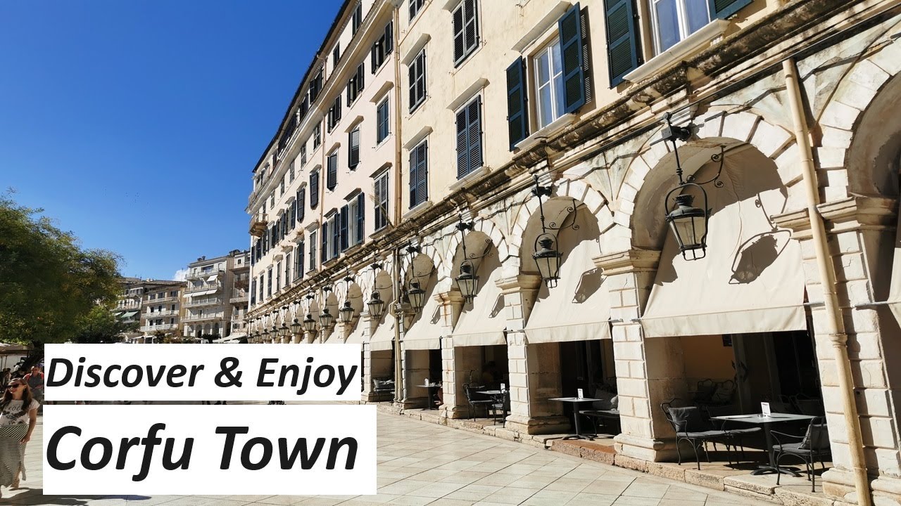 Corfu Town - 10 best facts & what to see
