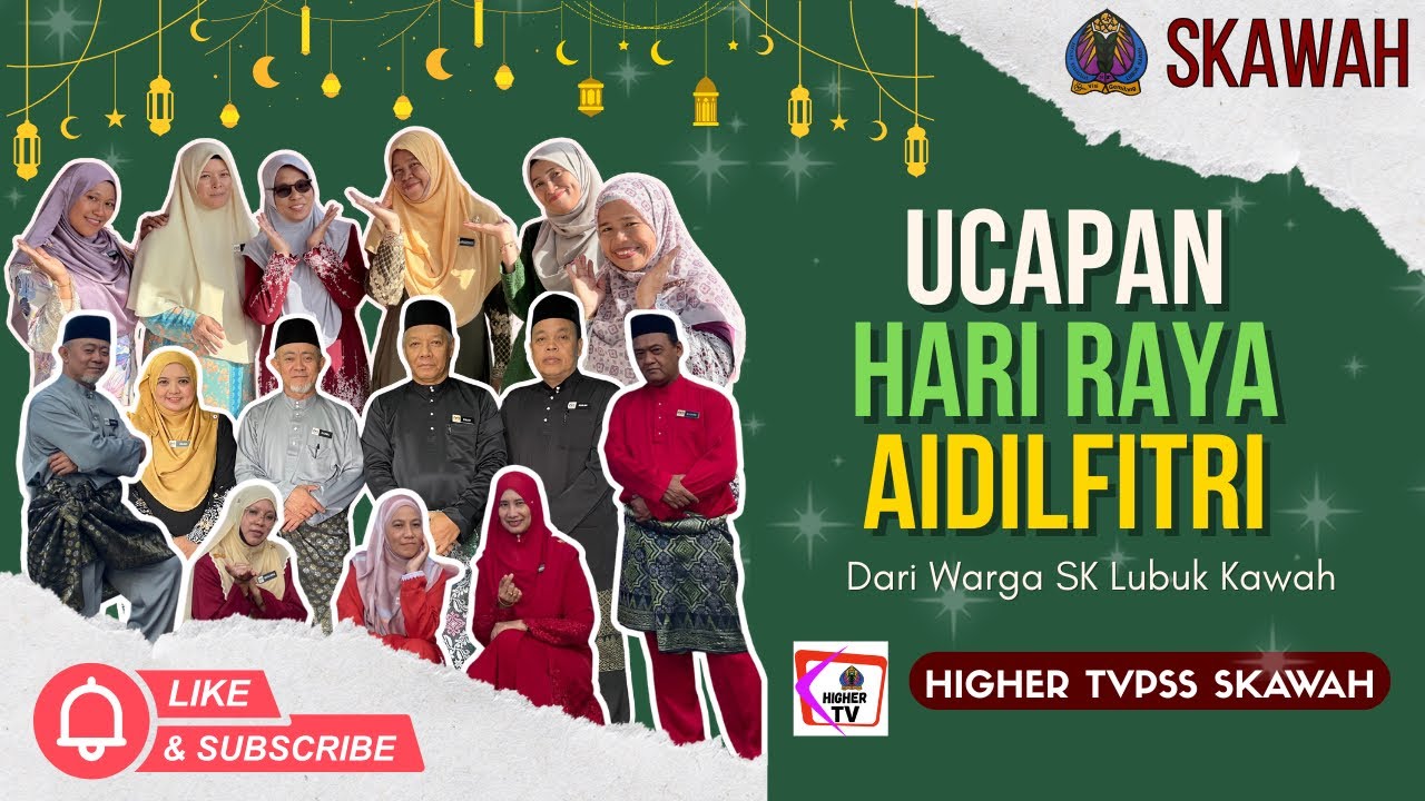 EP 3 |  UCAPAN HARI RAYA AIDILFITRI WARGA SKAWAH