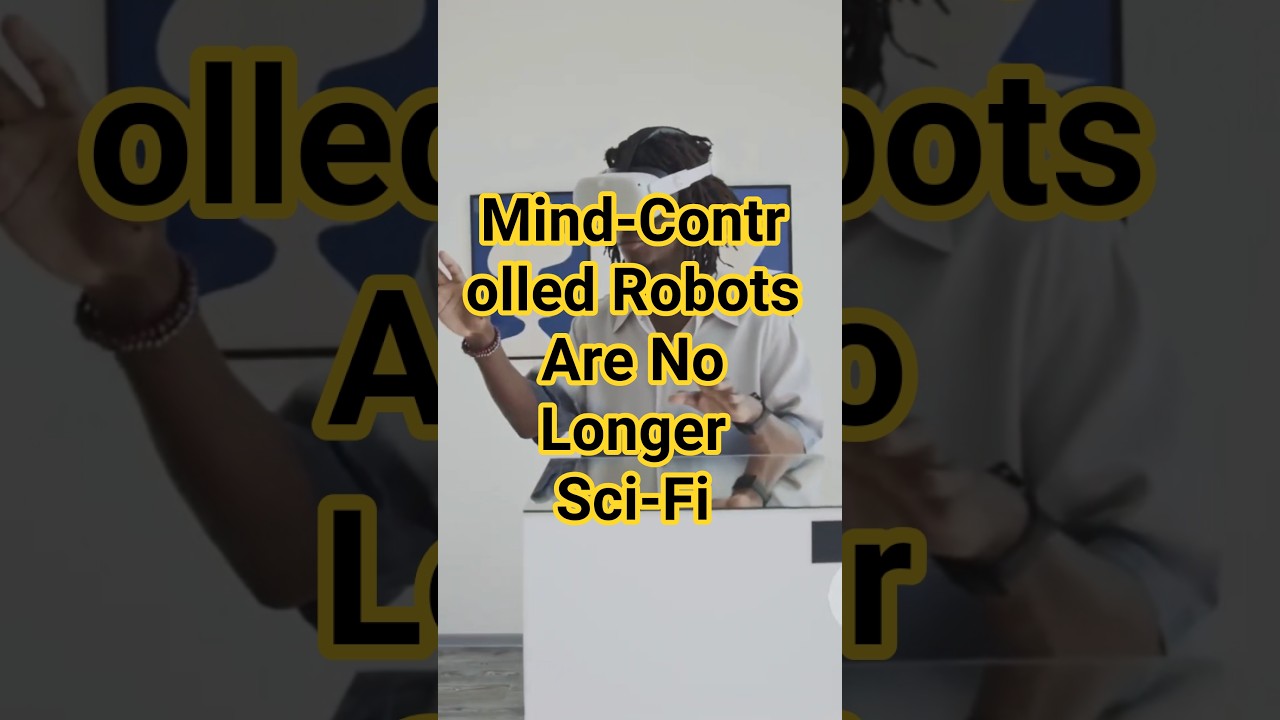 Mind-Controlled Robots Are No Longer Sci-Fi