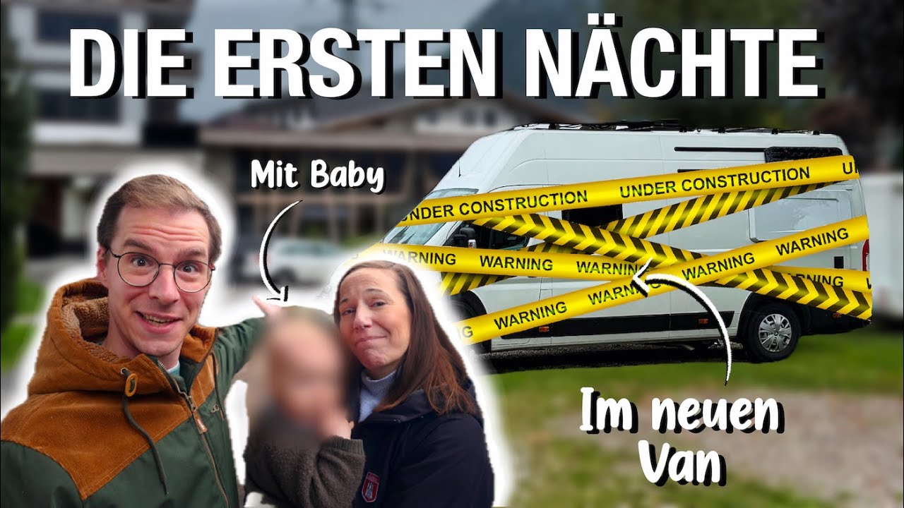 GUTE IDEE ?? Die ERSTEN NÄCHTE im HALB-FERTIGEN VAN 😯 // mit BABY 🥰 // Herbst in Österreich