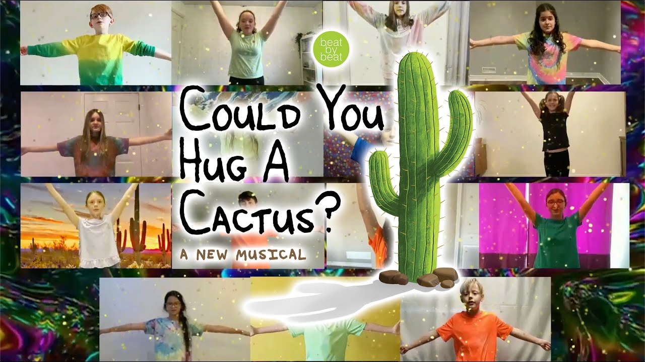 Could You Hug a Cactus?, presented by Original Kids Theatre Company