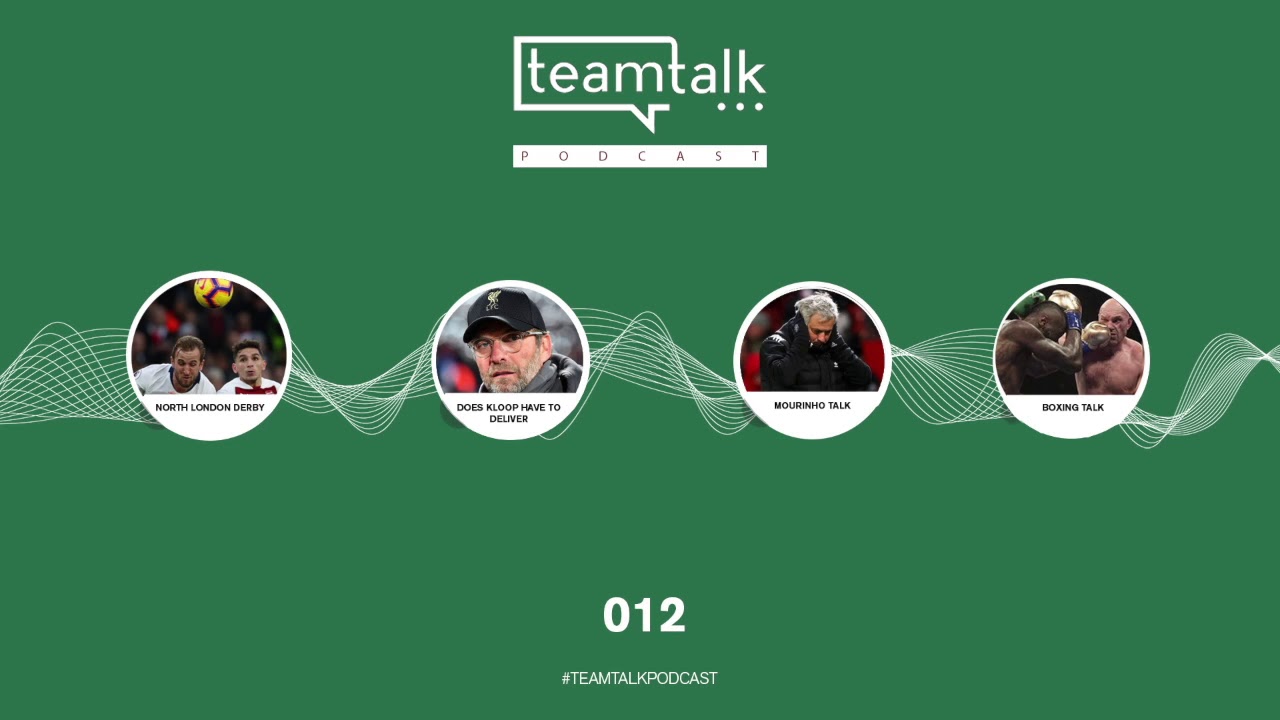 TeamTalkTV podcast EP12 ft Coach + Nesi. Intense debate! Jose In or Out? Wilder vs Fury recap + more