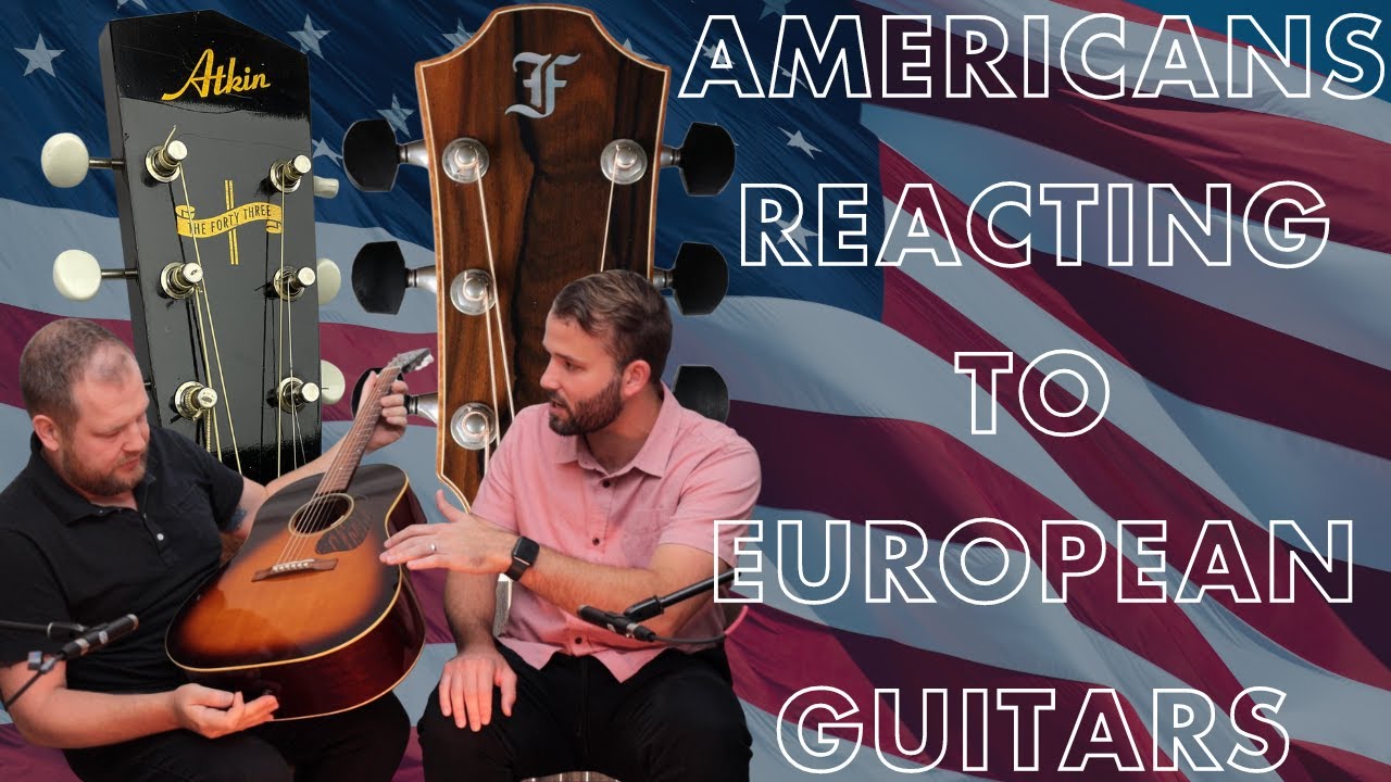Americans Reacting to European Acoustic Guitars 