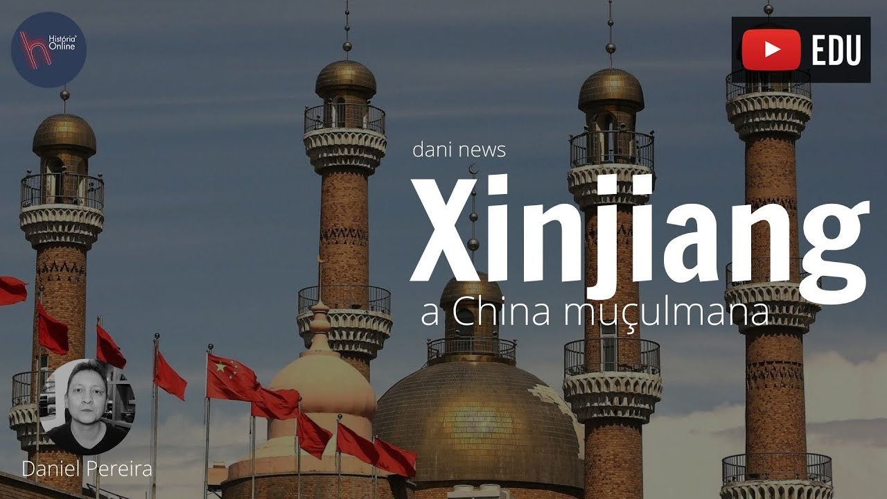 Xinjiang, a China muçulmana - Dani News (05/08/2020)