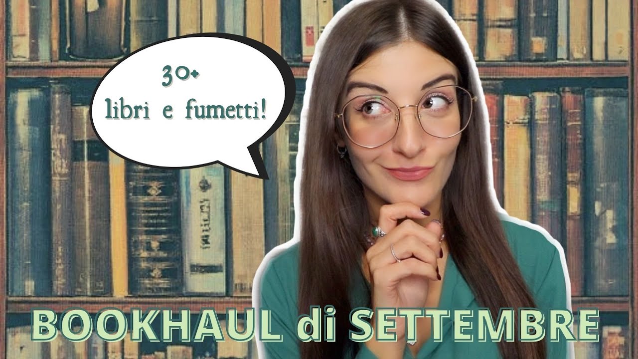 BOOKHAUL di Settembre | 30+ Libri&Fumetti 📚