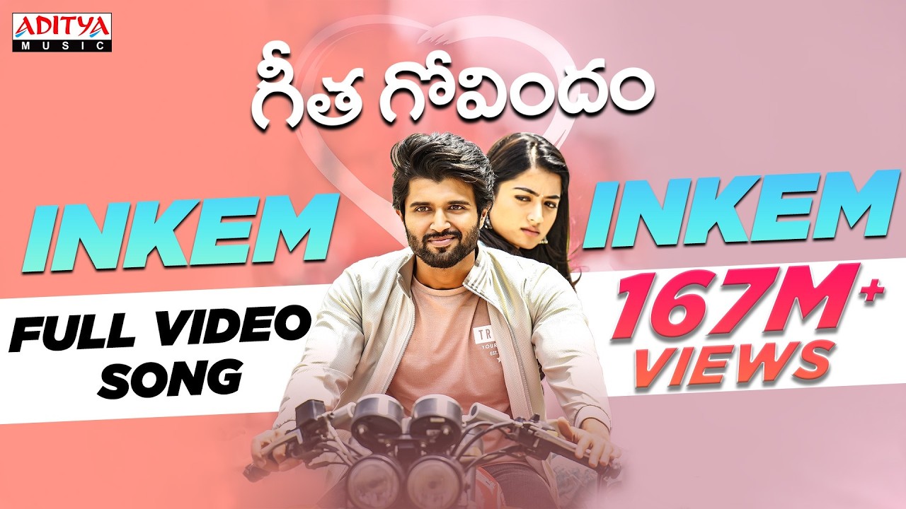 Inkem Inkem Kavale Full Video Song | Geetha Govindam | Vijay Devarakonda, Rashmika Mandanna | Gopi
