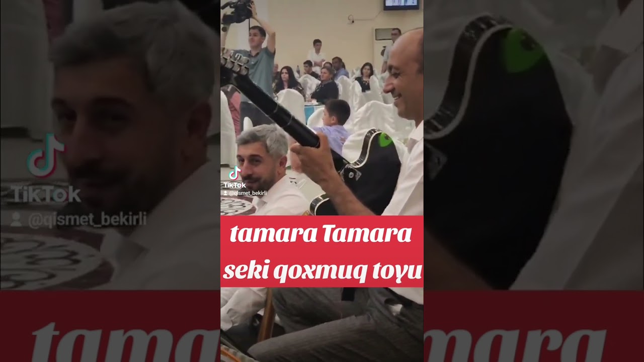 Tamara Tamara Şəki Qoxmuq murad bəyin toyu