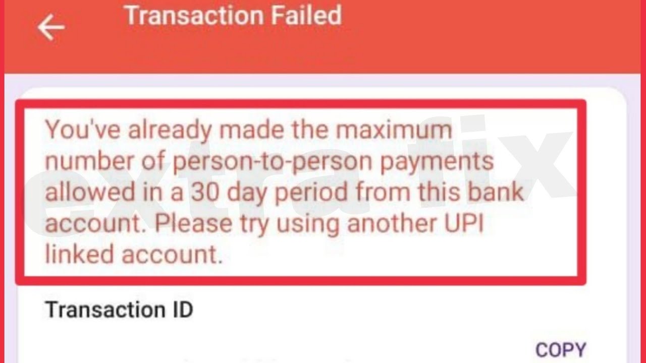 Fix PhonePe You've already made the maximum number of person to person payments allowed in 30 day