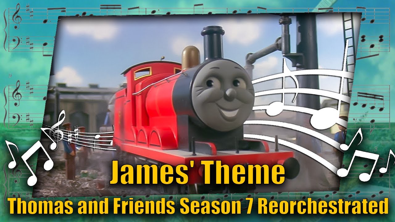 James' Theme: Thomas and Friends Season 7 Reorchestrated (Free to Use)