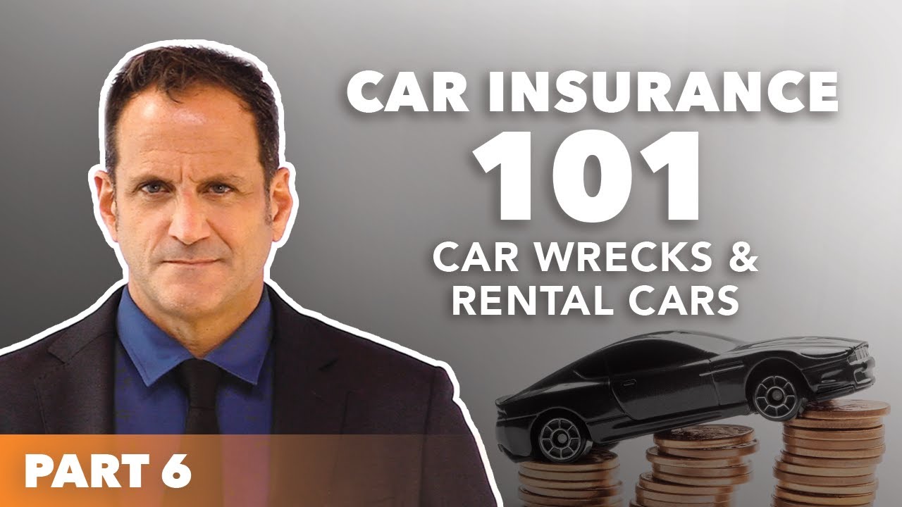 Florida Car Insurance 101: Part 6 - Car Wrecks And Rental Cars.