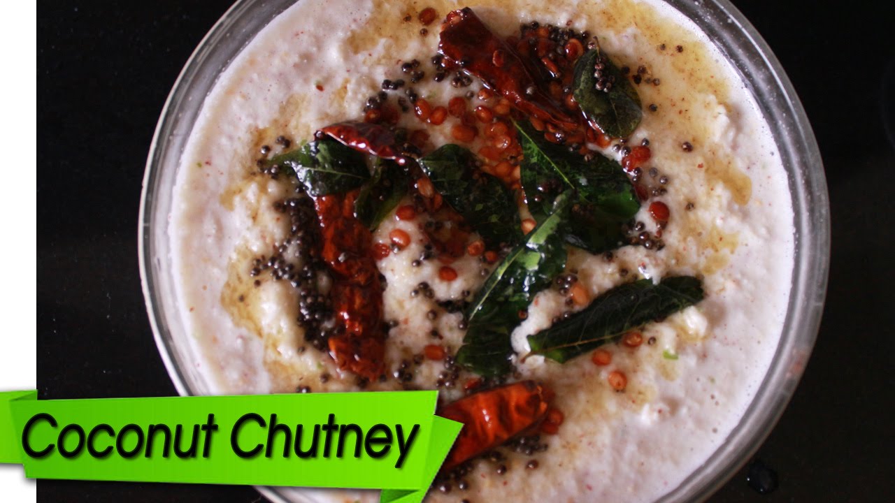 Coconut Chutney South Indian Accompaniment Recipe for Idli, medu vada, masala dosa