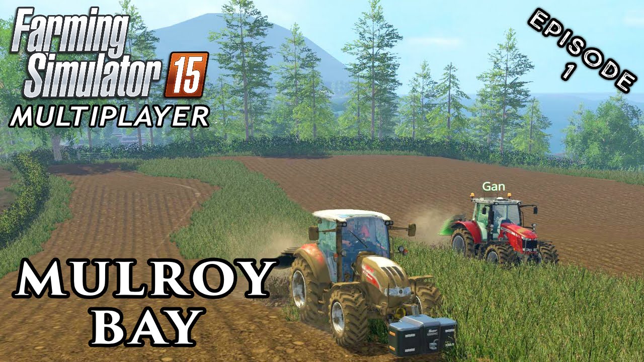 Multiplayer Farming Simulator 15 | Mulroy Bay | Episode 1