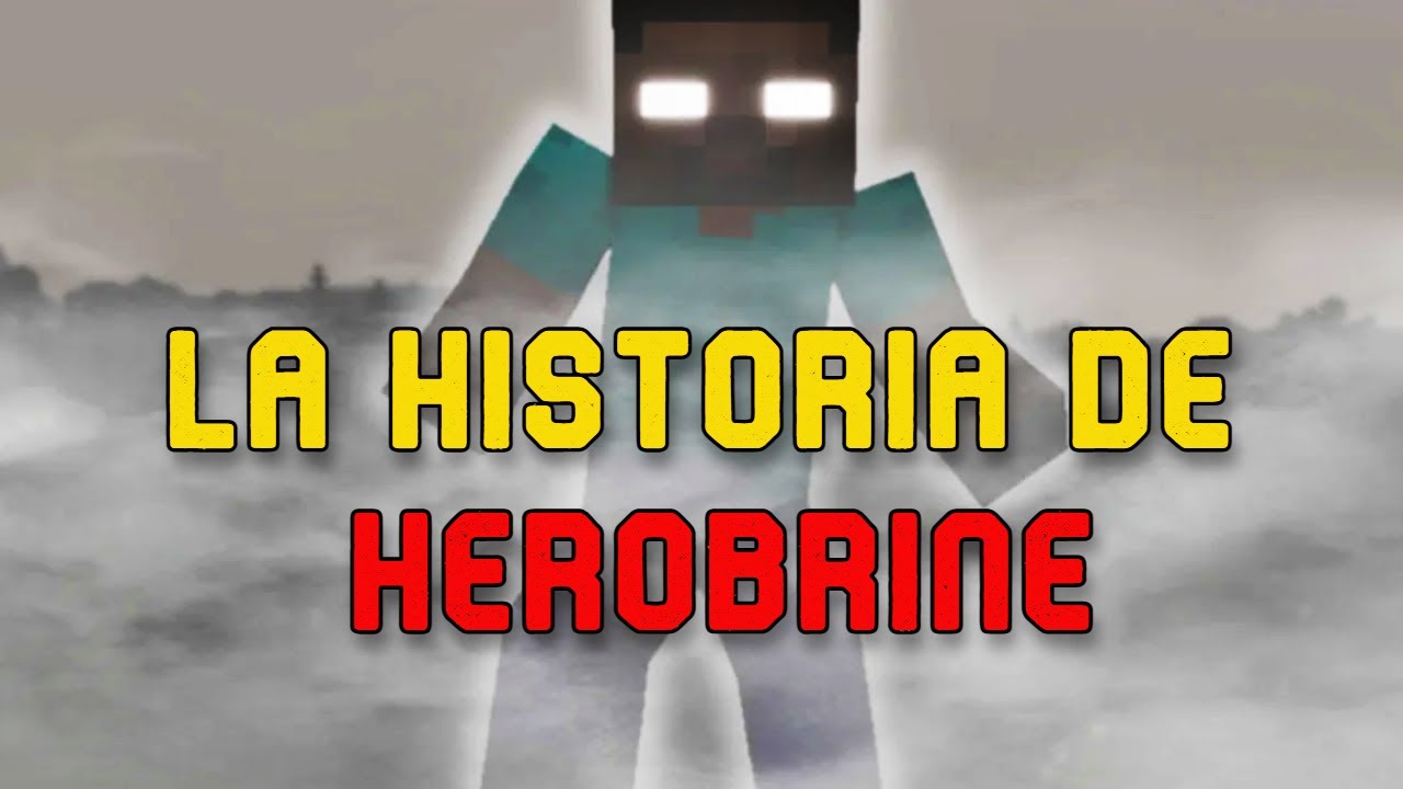 LA HISTORIA DE HEROBRINE 😱 [ El Fantasma de MINECRAFT ]