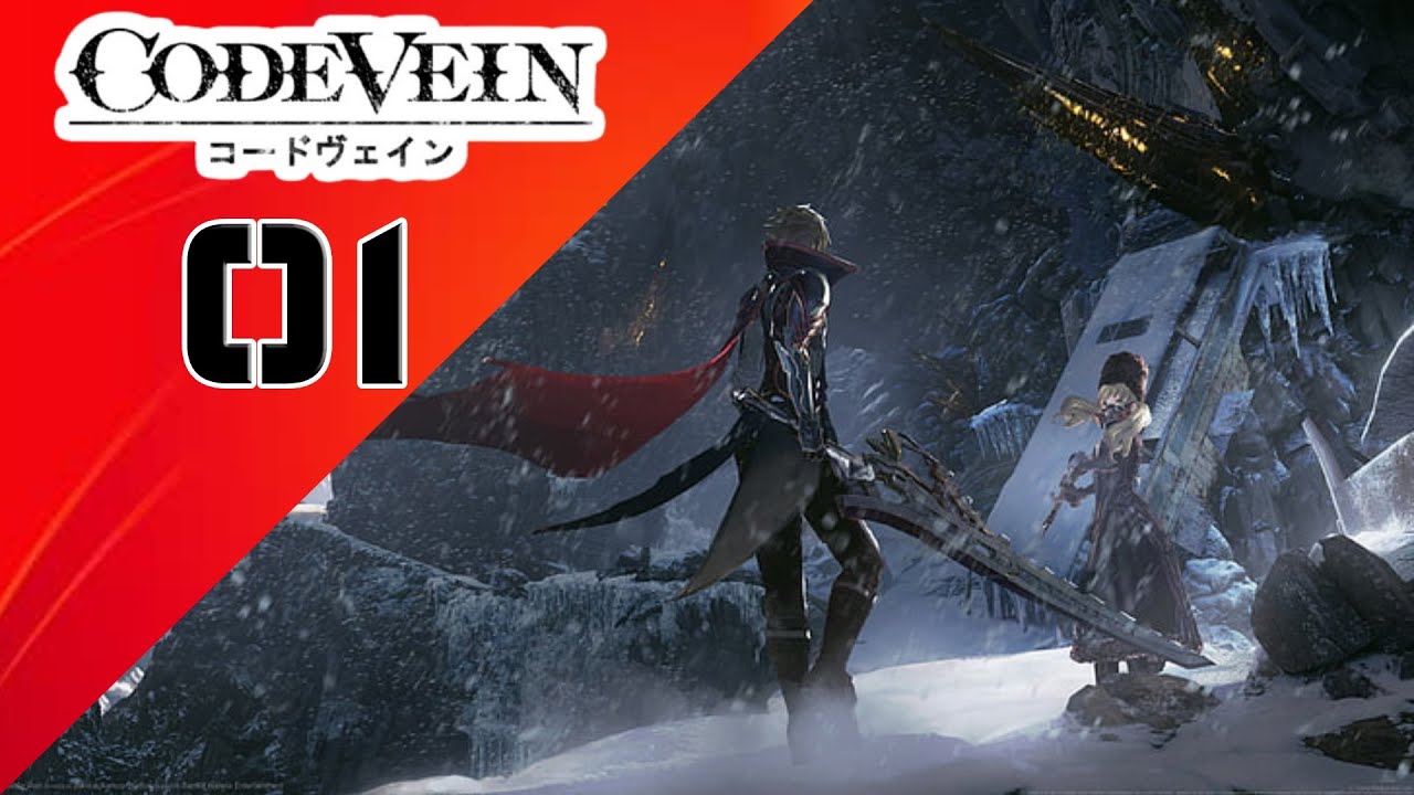 Code Vein – Let’s Play Part 1: Enter the World of Revenants