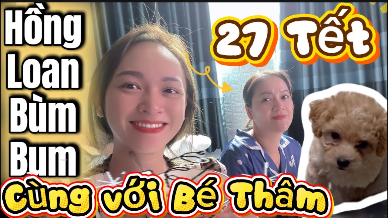 27 tết, Bùm Bum chăm sóc đặt biệt cho bé Thâm! ( Hồng Loan hoá thân thành đầu bếp )