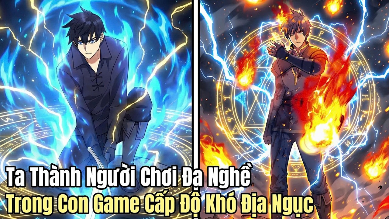 Vào Nhầm Bản Đồ Tử Thần, Ta Lại Là Người Chơi Đa Hệ Duy Nhất | review manhwa