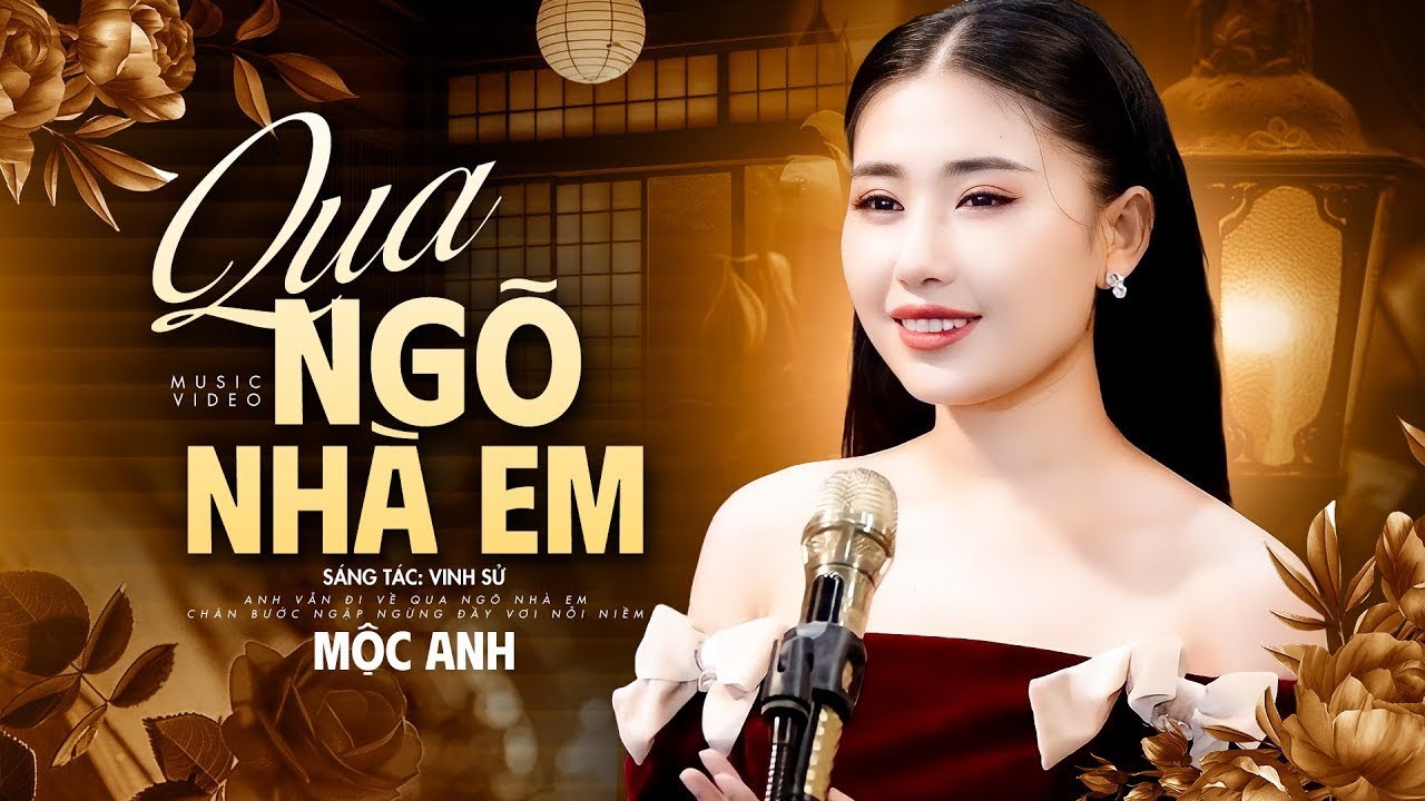 Qua Ngõ Nhà Em - Mộc Anh | Tan Vỡ Mộng Theo Lễ Tơ Hồng