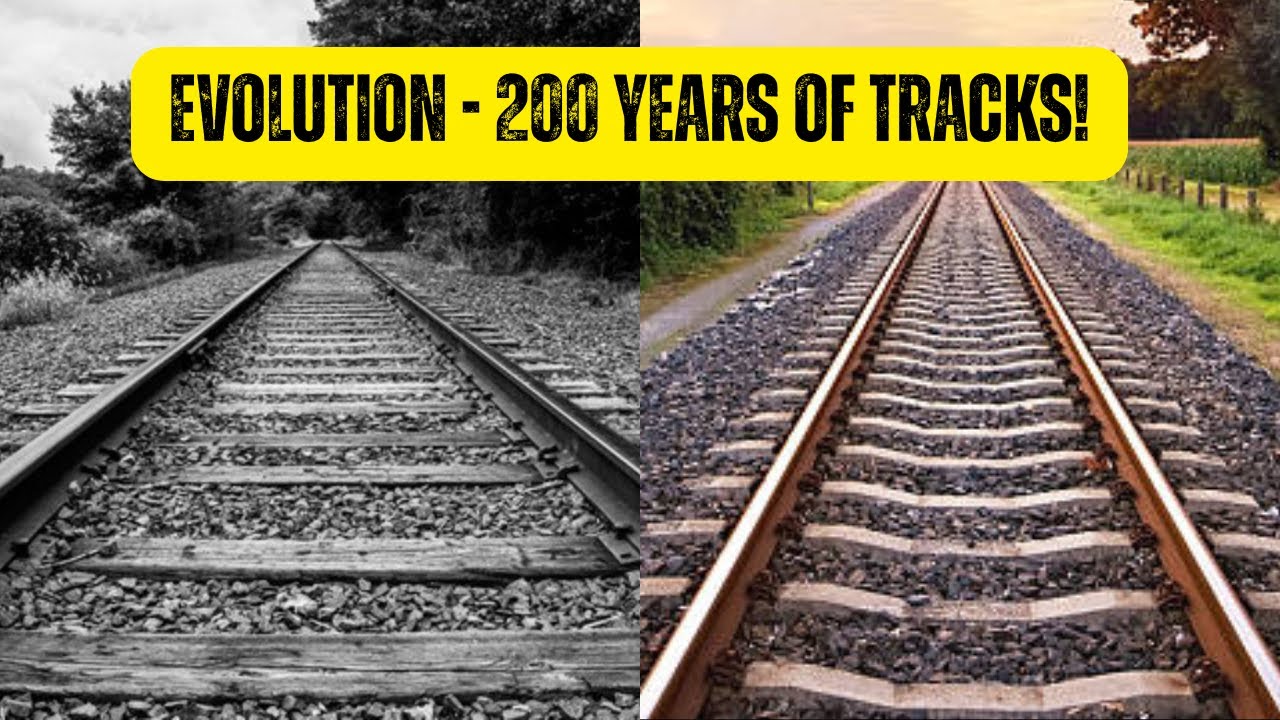 Rails Through Time: The 200-Year Evolution of Train Tracks!